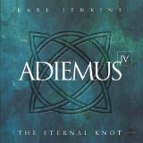 Adiemus - The Eternal Knot - Adiemus IV